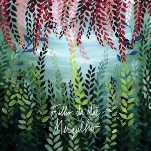 Filho da Mãe - Mergulho