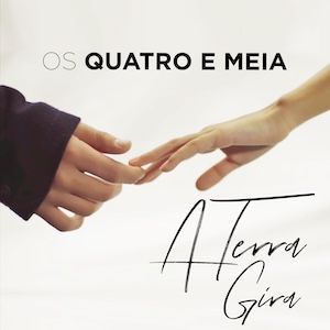Os Quatro e Meia - A Terra Gira